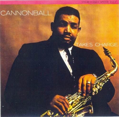 Cannonball Adderley - Cannonball Takes Charge (2002) 320 kbps