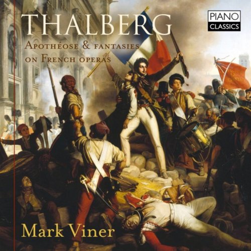 Mark Viner - Thalberg: Apothéose & Fantasies on French Operas (2019)