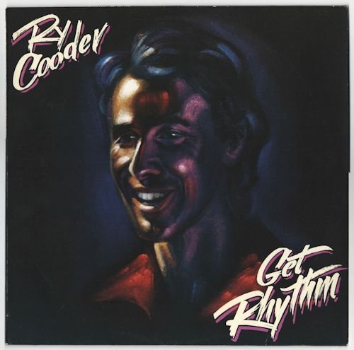 Ry Cooder - Get Rhythm (1987) LP
