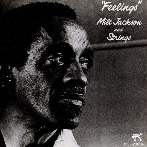 Milt Jackson & Strings - Feelings (1976) FLAC