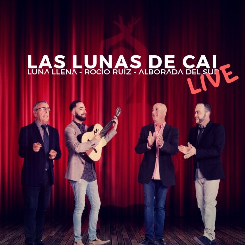 Luna Llena, Rocio Ruiz & Alborada del Sur - Las Lunas de Cai (Live) (2019) [Hi-Res]