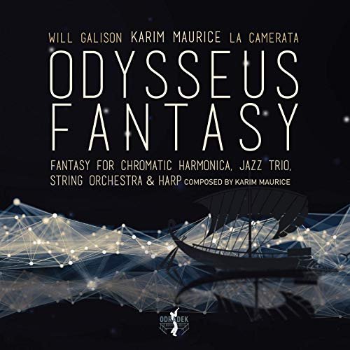 Karim Maurice, Will Galison & La Camerata - Odysseus Fantasy (2019) Hi Res