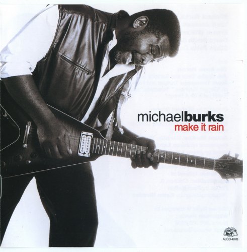 Michael Burks - Make It Rain (2001)