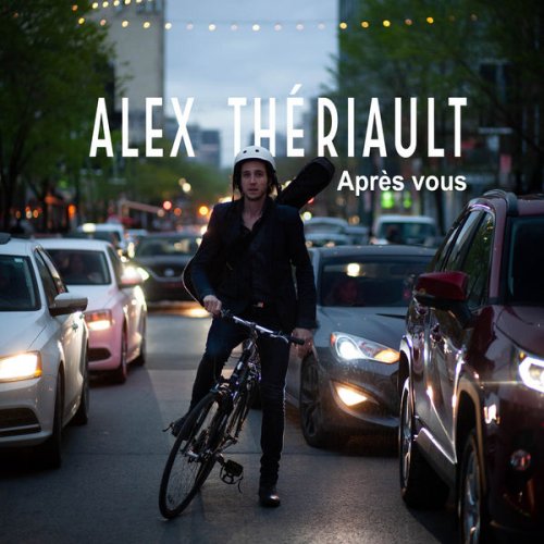 Alex Thériault - Après vous (2019) [Hi-Res]