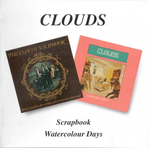 Clouds - Scrapbook / Watercolour Days (Reissue, Remastered) (1968-71/1996)