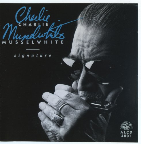 Charlie Musselwhite - Signature (1991)