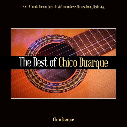 Chico Buarque - The Best of Chico Buarque (2019)