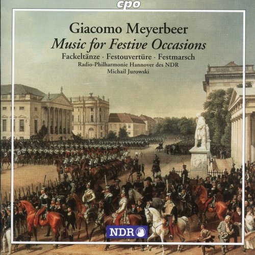 Michail Jurowski - Meyerbeer: Music for Festive Occasions (2000)