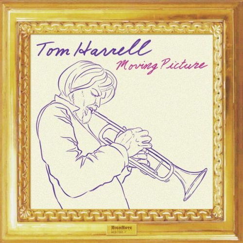 Tom Harrell - Moving Picture (2017) [Hi-Res]