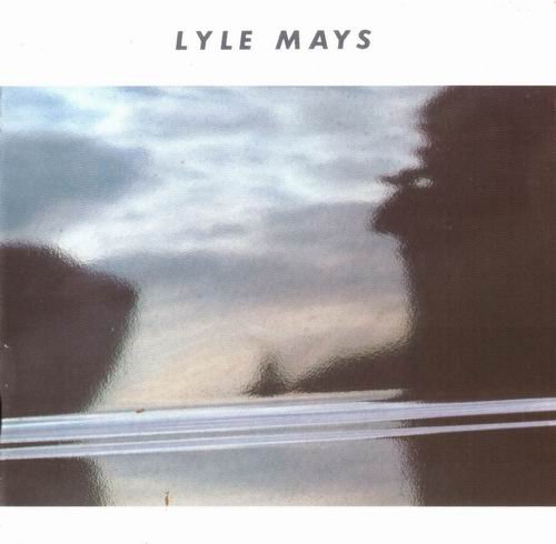 Lyle Mays - Lyle Mays (1986) CD Rip