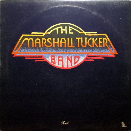 The Marshall Tucker Band - Tenth (1980) LP