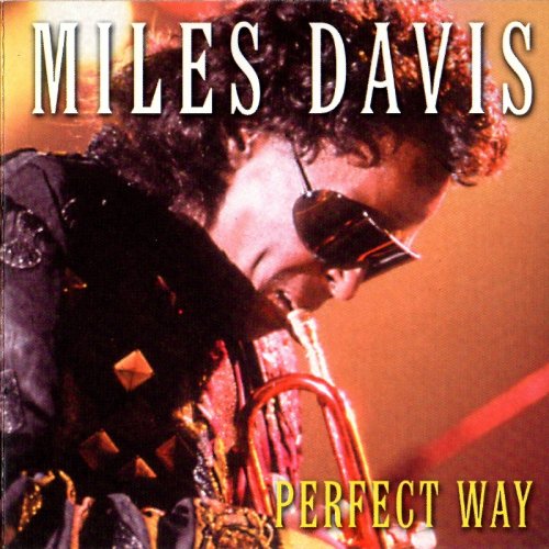 Miles Davis - Perfect Way (1988) FLAC