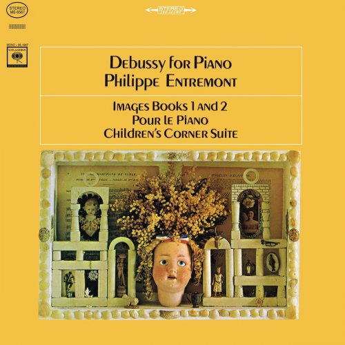 Philippe Entremont - Debussy: Images Book 1 and 2 & Pour le Piano & Children's Corner Suite (Remastered) (2019)