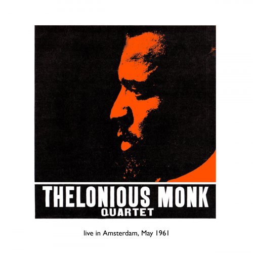 Thelonious Monk - Live in Amsterdam, May 1961 (2019)