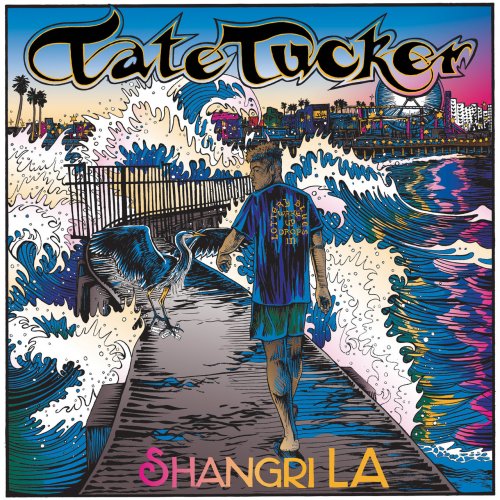 Tate Tucker - Shangri LA (2019) flac
