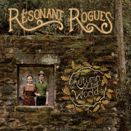 The Resonant Rogues - Autumn of the World (2019)
