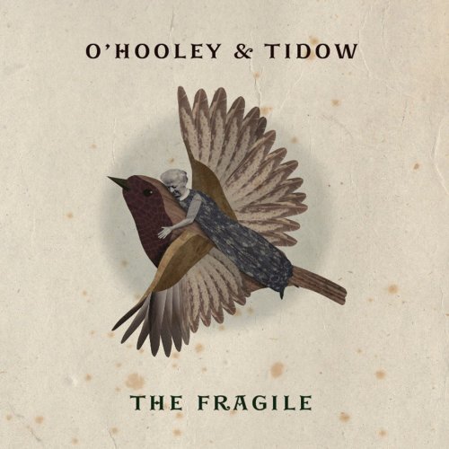 O'Hooley & Tidow - The Fragile (2012)