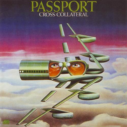 Passport - Cross-Collateral (1975) CD Rip