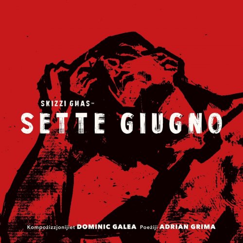 Dominic Galea - Skizzi Ghas: Sette Giugno (2019)