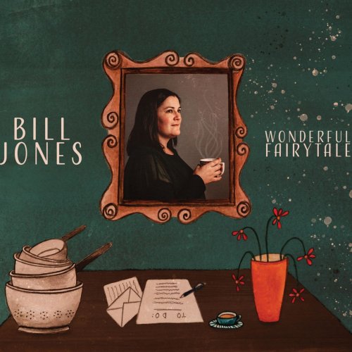 Bill Jones - Wonderful Fairytale (2019)