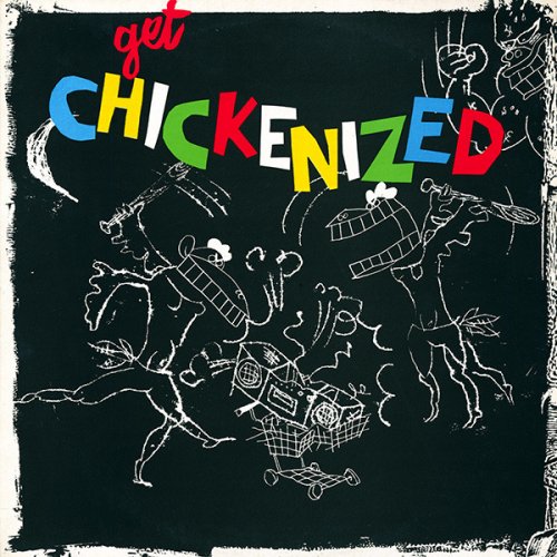 Frank Chickens ‎- Get Chickenized (1987) CD-Rip