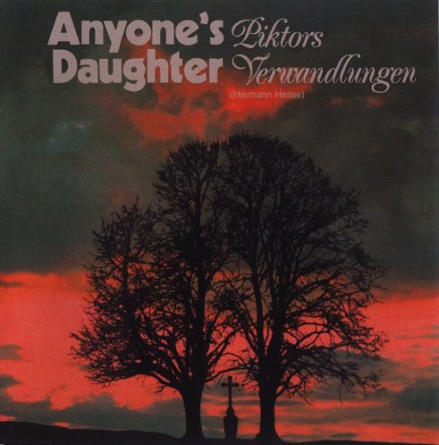 Anyone`s Daughter - Piktors Verwandlungen (Remastered) (1981/2008)