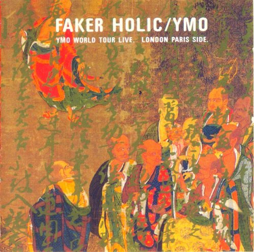Yellow Magic Orchestra (Y.M.O.) - Faker Holic YMO World Tour Live (1992)