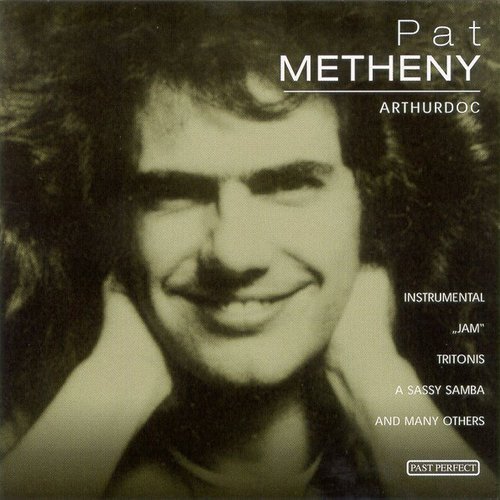 Pat Metheny - Arthurdoc (2000)