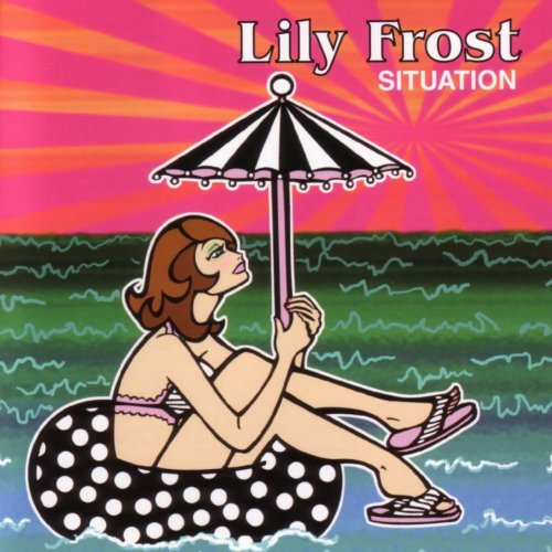 Lily Frost - Situation (2007)