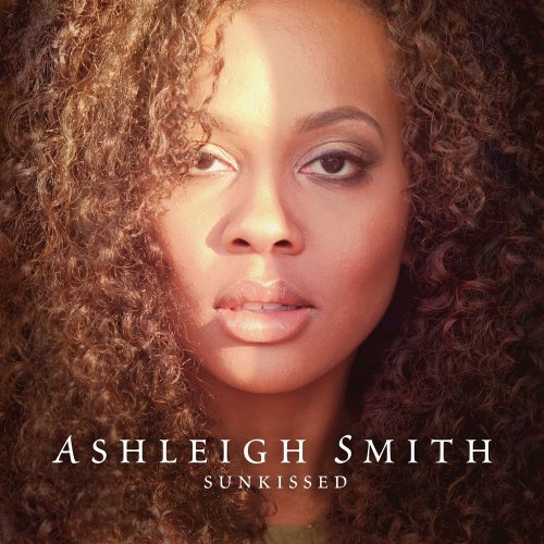 Ashleigh Smith - Sunkissed (2016) [Hi-Res]