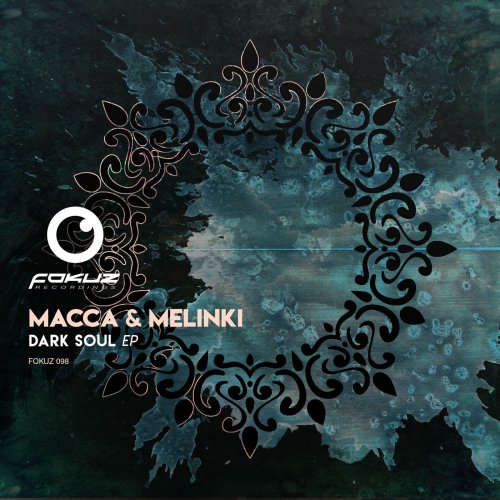 Macca & Melinki - Dark Soul EP (2019) [Hi-Res]