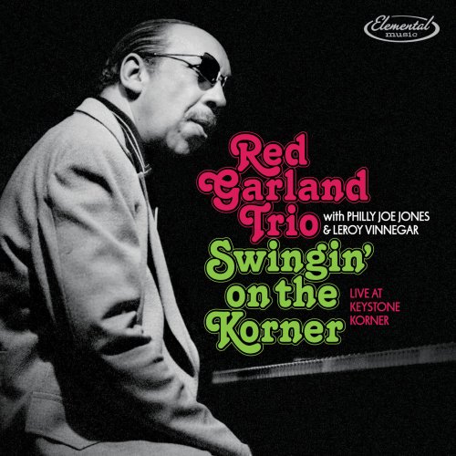 Red Garland Trio - Swingin' On The Korner: Live At Keystone Korner (1977/2015) Hi-Res