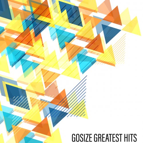 Gosize - Greatest Hits (2019) flac