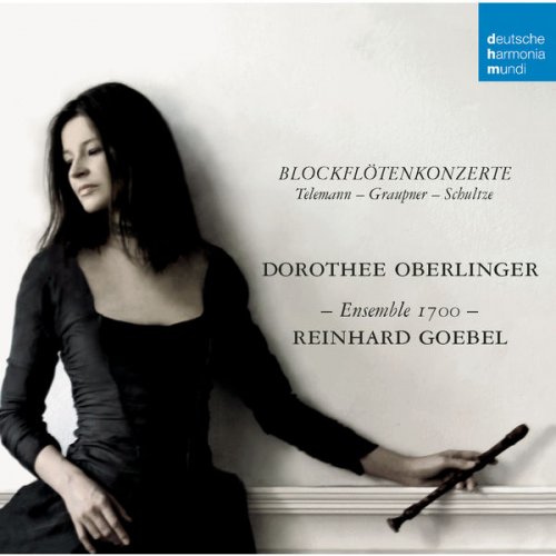Dorothee Oberlinger, Ensemble 1700, Reinhard Goebel - Telemann & Graupner: Recorder Concertos (2009)