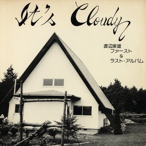 Hiroo Watanabe - It's Cloudy (The First & Last Album) [Vinyl]