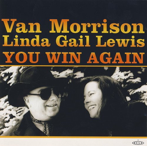 Van Morrison & Linda Gail Lewis - You Win Again (2000)