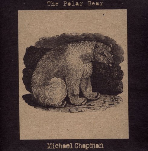 Michael Chapman - The Polar Bear (2014) CDRip