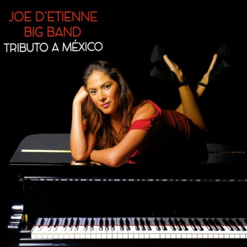 Joe d'Etienne Big Band - Tributo a México (2019)