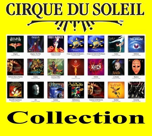 Cirque du Soleil - Collection (1990 - 2018)