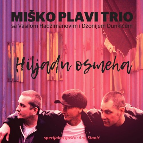 Miško Plavi Trio - HILJADU OSMEHA (2019)