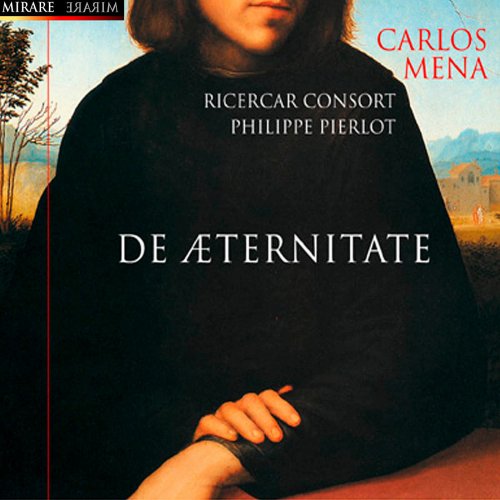 Carlos Mena - De aeternitate (2013)