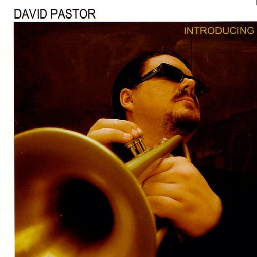 David Pastor - Introducing (2019)