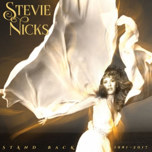 Stevie Nicks - Stand Back: 1981-2017 (Deluxe) (2019) [Hi-Res]