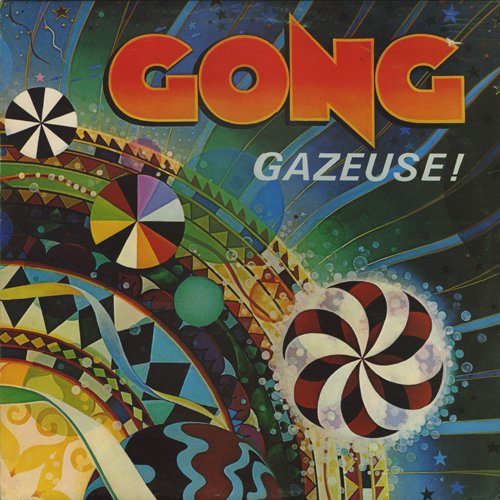 Gong - Gazeuse! (1976) LP