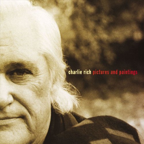 Charlie Rich - Pictures And Paintings (1992)