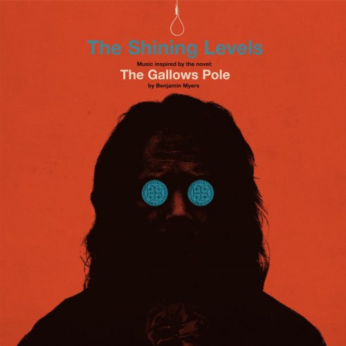 The Shining Levels - The Gallows Pole (2019) Hi-Res