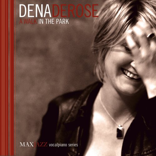 Dena DeRose - A Walk in the Park (2005) Lossless