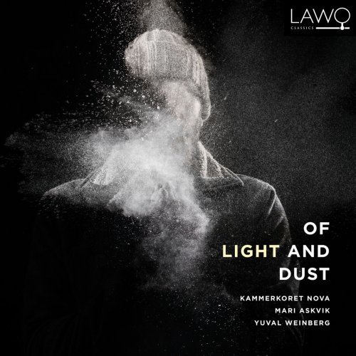 Kammerkoret Nova & Yuval Weinberg - Of Light and Dust (2019) [Hi-Res]