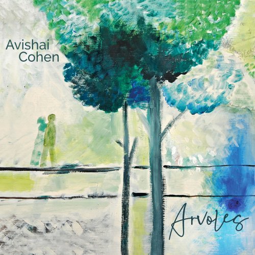 Avishai Cohen - Arvoles (2019) [Hi-Res]