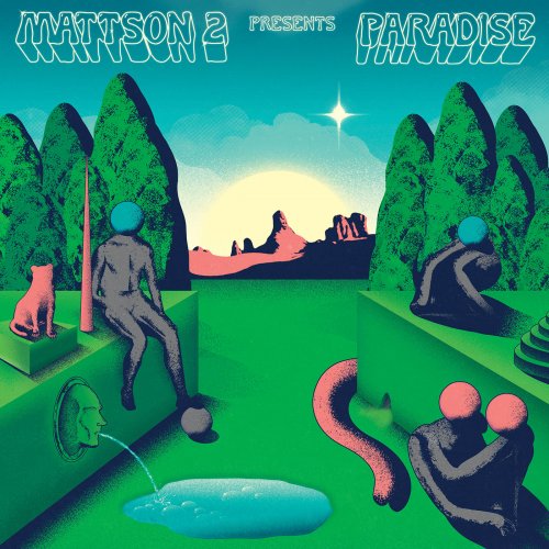 The Mattson 2 - Paradise (2019)